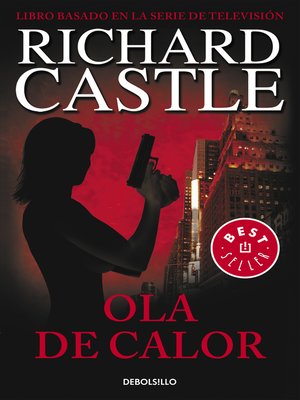 cover image of Ola de calor (Serie Castle 1)